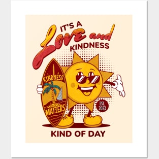 It's A Love And Kindness Kind of Day with Sun Character and Surfboard Posters and Art